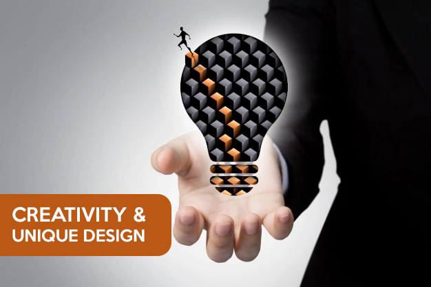 Creativity & Unique Design Creativity & Unique Design